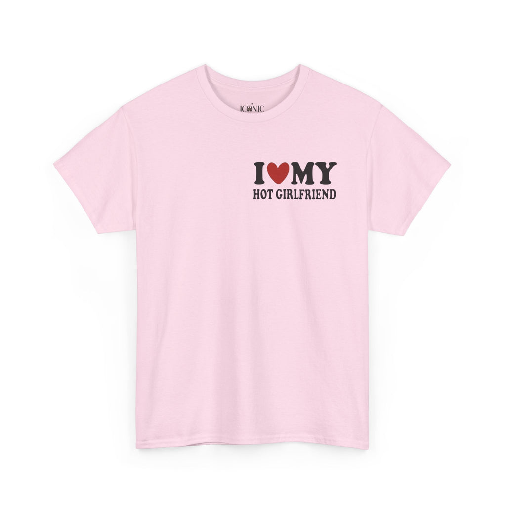HOT GIRLFRIEND Tee - Customizable!