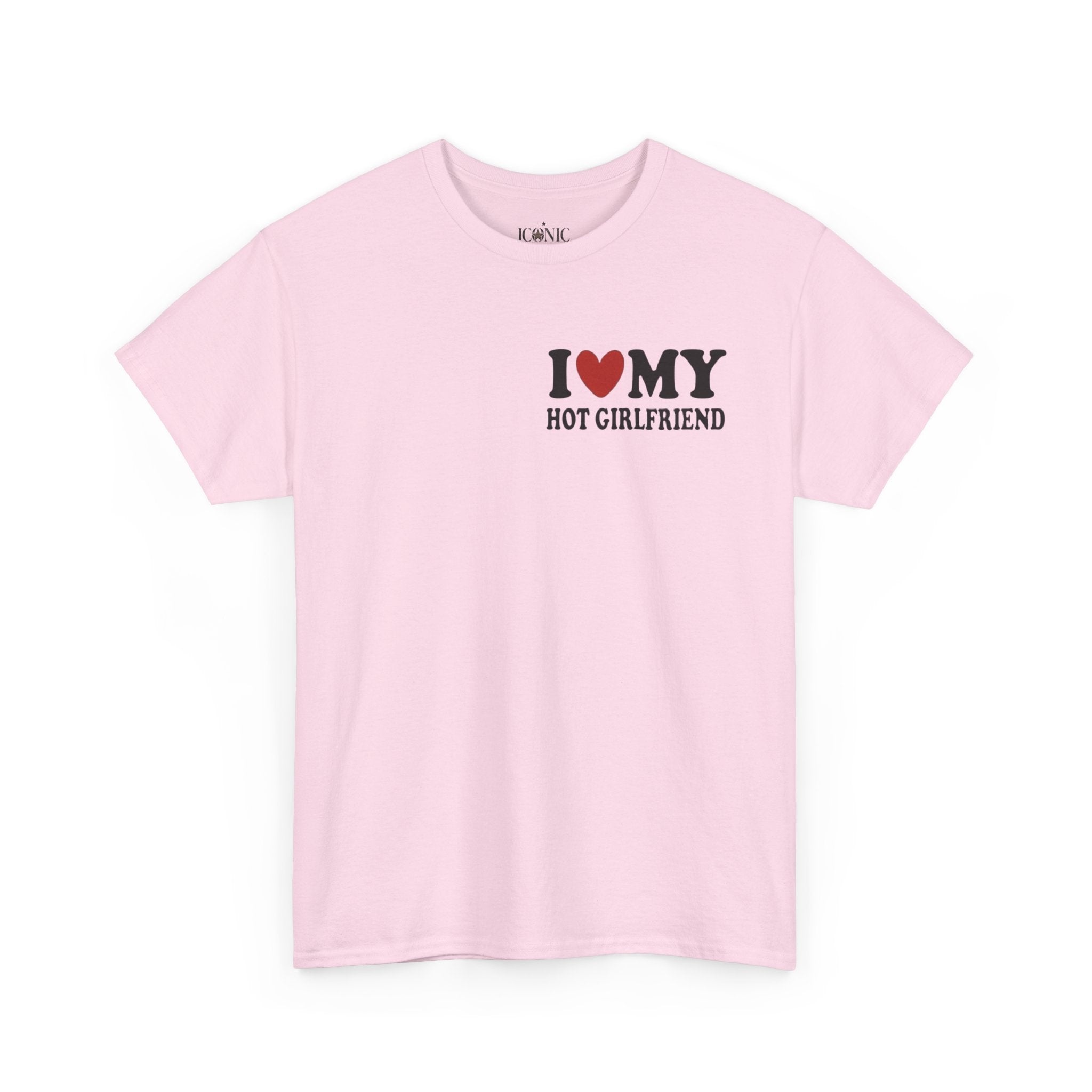 HOT GIRLFRIEND Tee - Customizable!