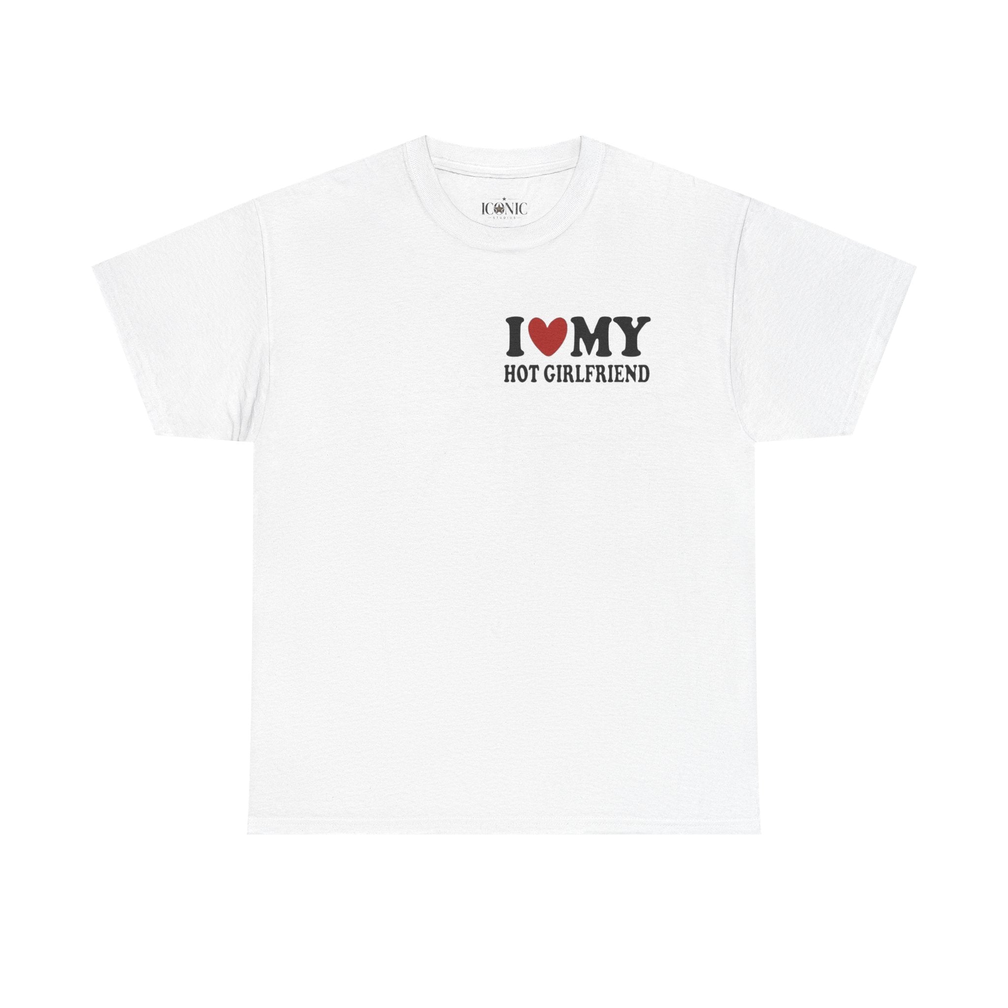 HOT GIRLFRIEND Tee - Customizable!
