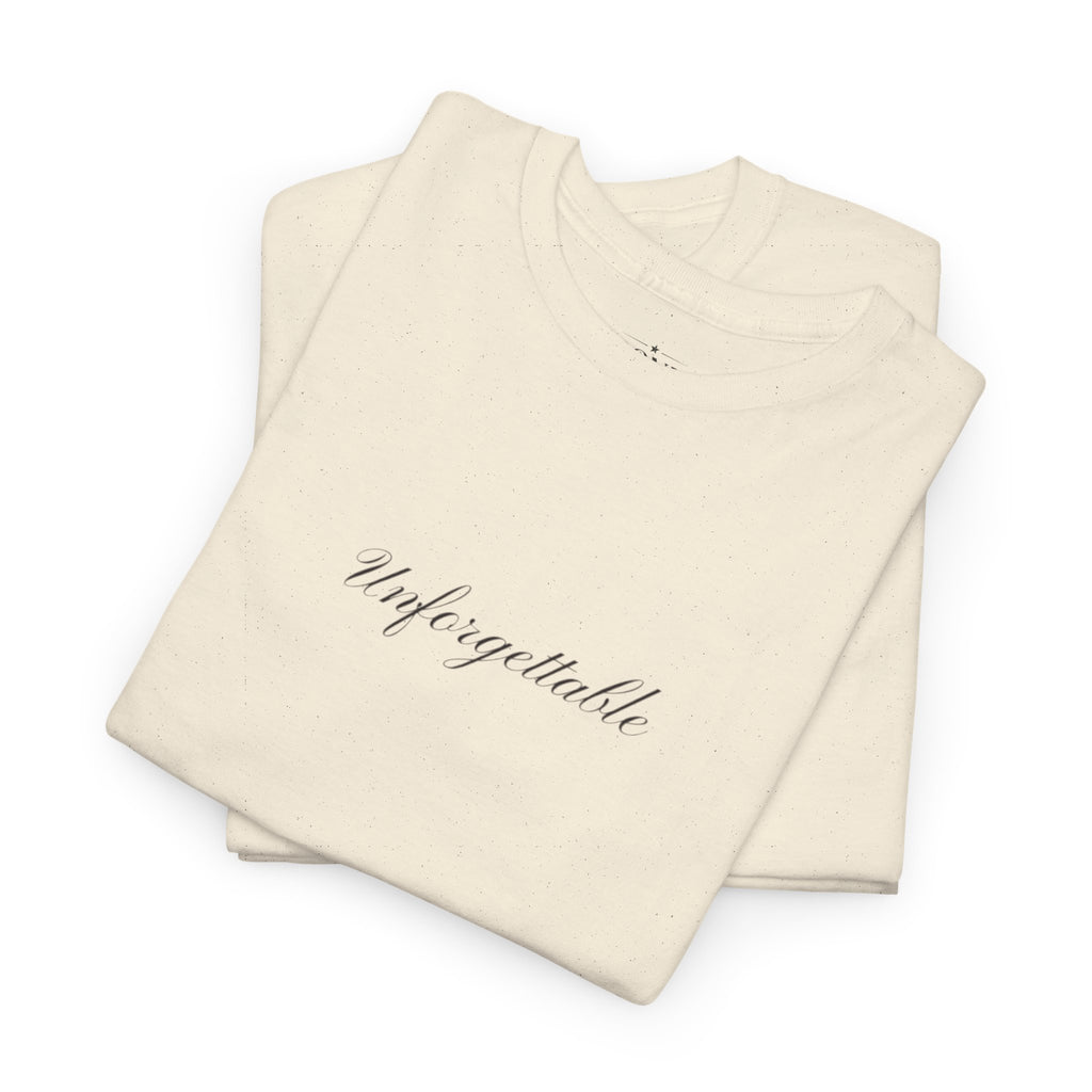 UNFORGETTABLE Tee