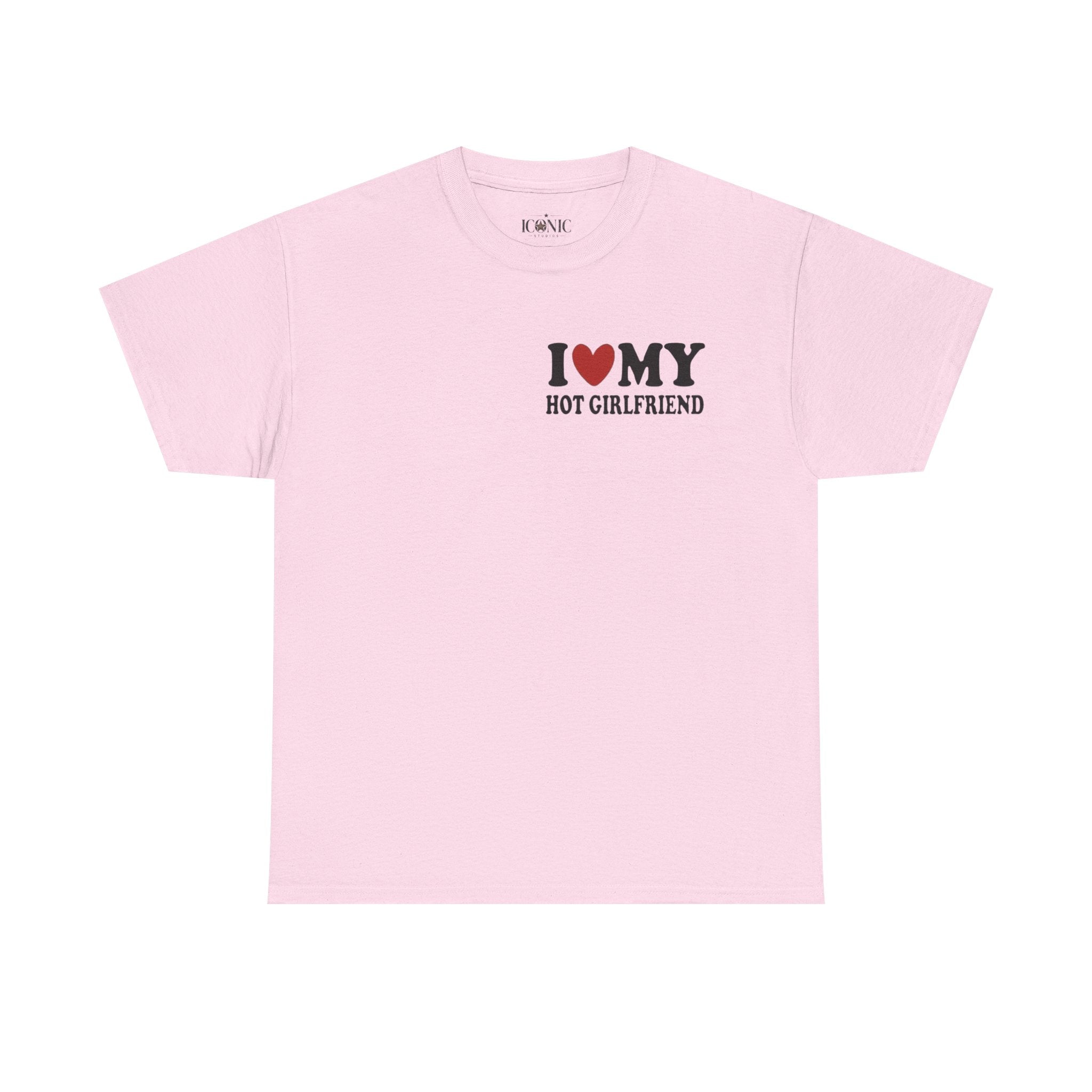 HOT GIRLFRIEND Tee - Customizable!