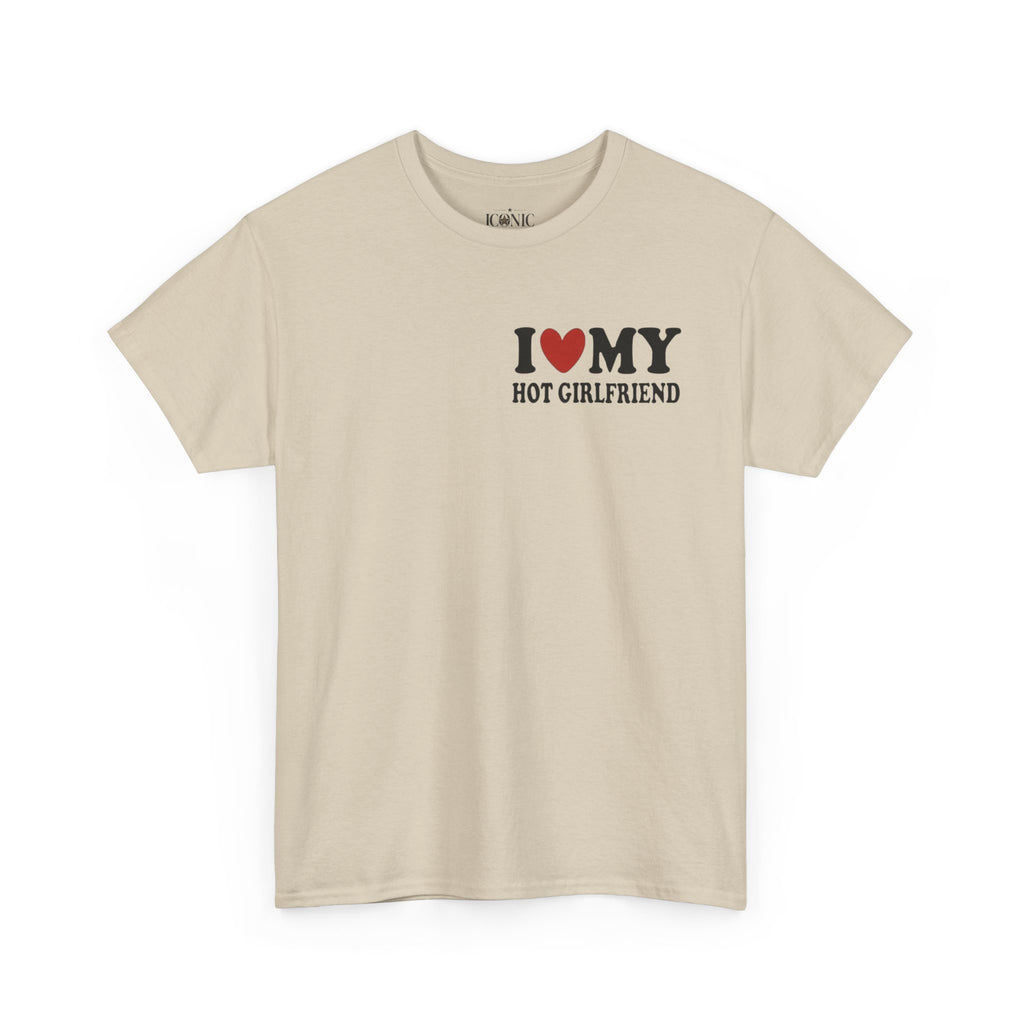HOT GIRLFRIEND Tee - Customizable!