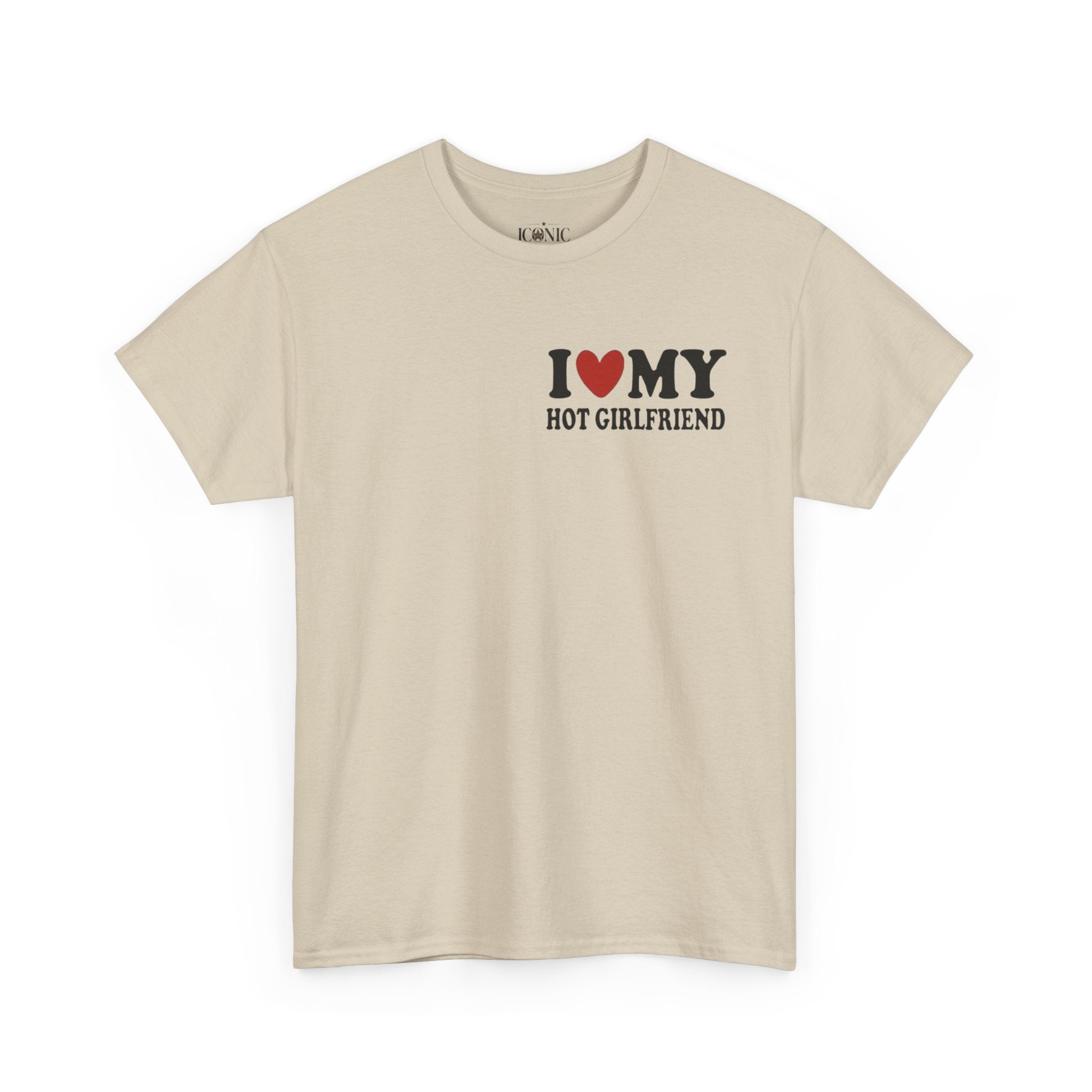 HOT GIRLFRIEND Tee - Customizable!